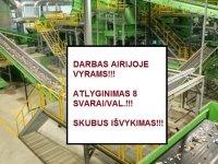 DARBAS VYRAMS AIRIJOJE PRIE ATLIEKŲ RŪŠIAVIMO